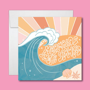 Mermaids Smoke Seaweed Greeting Card