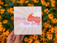 Load image into Gallery viewer, Here Comes The Sun Greeting Card
